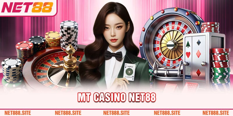 Chơi game cùng bạn bè tại MT Casino Net88